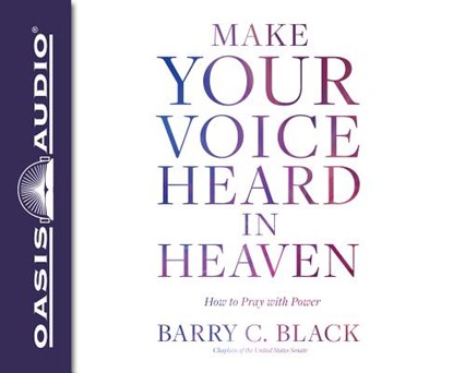 Make Your Voice Heard in Heaven, BLACK,  Barry C. - AVM - 9781640910058