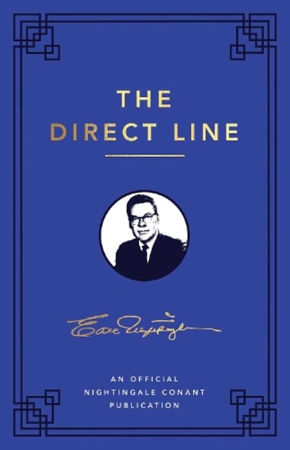 DIRECT LINE, Earl Nightingale - Paperback - 9781640950405