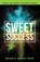 Sweet Success, SWEET,  David - Paperback - 9781640951914