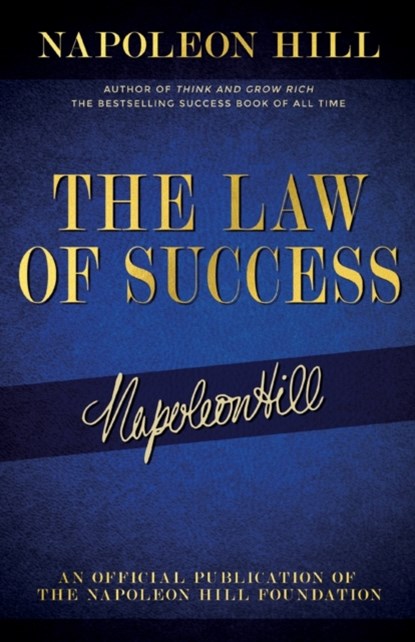 The Law of Success, Hill Napoleon Hill - Paperback - 9781640952072