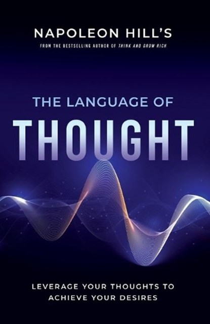 Napoleon Hill's The Language of Thought, NAPOLEON HILL,  Hill - Paperback - 9781640952423