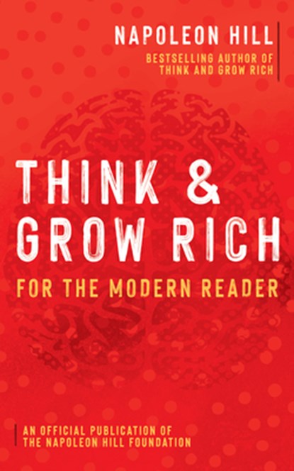 Think and Grow Rich, Hill Napoleon Hill - Paperback - 9781640952492