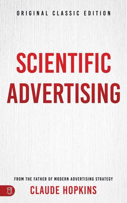 Scientific Advertising, Claude Hopkins - Paperback - 9781640954250