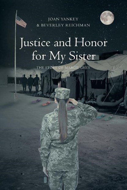 Justice and Honor for My Sister, Joan Yankey ; Beverley Reichman - Paperback - 9781640960404