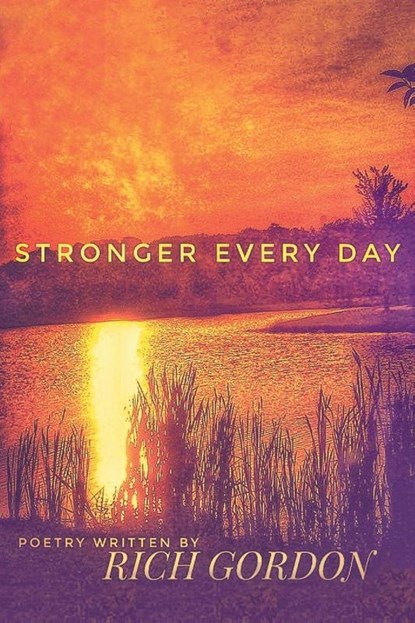Stronger Every Day, Rich Gordon - Paperback - 9781640963788