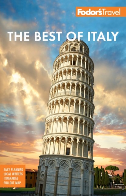 Fodor's Best of Italy, Fodorâ€™s Travel Guides - Paperback - 9781640974197
