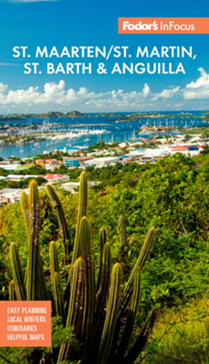 InFocus St. Maarten/St. Martin, St. Barth & Anguilla, Fodor's Travel Guides - Paperback - 9781640975552