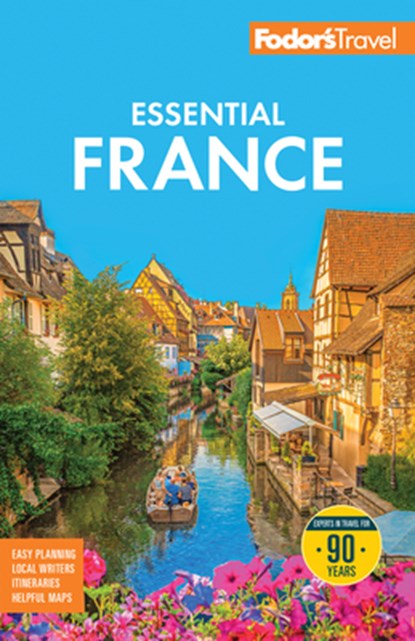 Fodor's Essential France, Fodor's Travel Guides - Paperback - 9781640978560