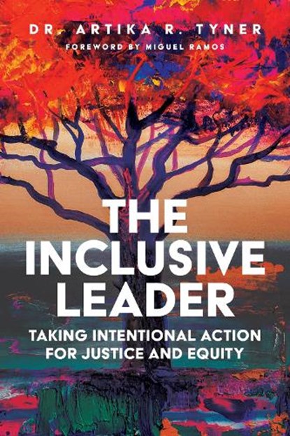 Tyner, A: Inclusive Leader, Artika R Tyner - Paperback - 9781641058650