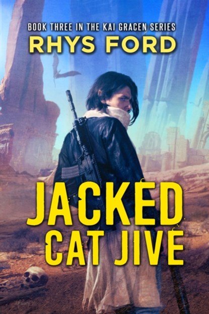 Jacked Cat Jive Volume 3, Rhys Ford - Paperback - 9781641081368