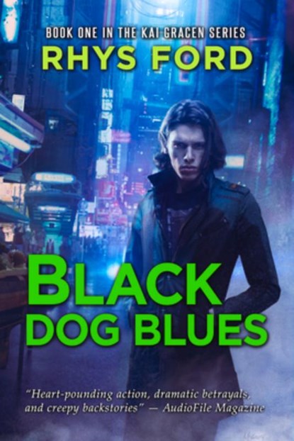 Black Dog Blues Volume 1, Rhys Ford - Paperback - 9781641081795