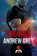 Fire and Rain | Andrew Grey | 