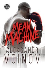 Mean Machine - VOINOV,  Aleksandr - 9781641082280