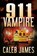 911 Vampire, Caleb James - Paperback - 9781641082624