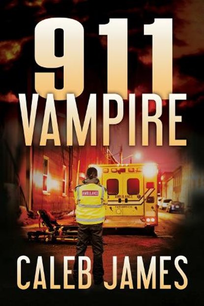 911 Vampire, Caleb James - Paperback - 9781641082624