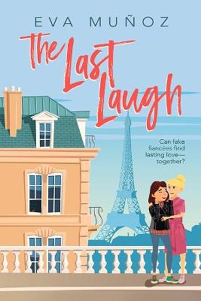 The Last Laugh, MUNOZ,  Eva - Paperback - 9781641083256