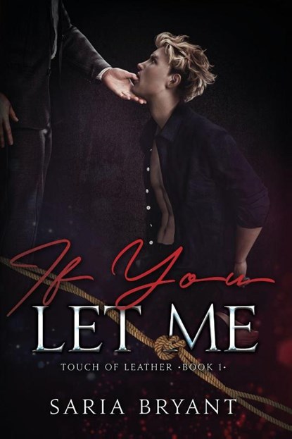 If You Let Me, Saria Bryant - Paperback - 9781641088244
