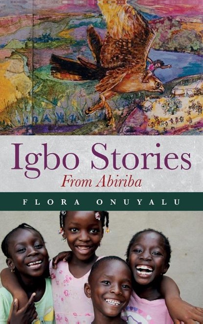 Igbo Stories From Abiriba, Flora Onuyalu - Gebonden - 9781641116862