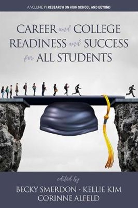 Career and College Readiness and Success for All Students