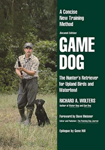 Game Dog, Richard a Wolters - Paperback - 9781641137065