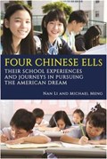 Four Chinese ELLs | Li, Nan ; Meng, Michael | 