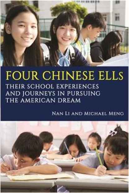 Four Chinese ELLs, LI,  Nan ; Meng, Michael - Gebonden - 9781641137843