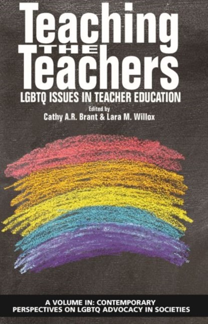Teaching the Teachers, Cathy A.R. Brant ; Lara M. Willox - Paperback - 9781641138307