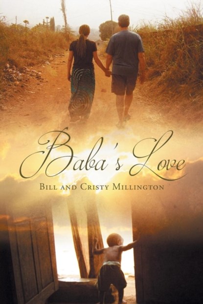 Baba's Love, Bill and Cristy Millington - Paperback - 9781641145244