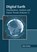 Digital Earth: Visualization, Analysis and Future Trends (Volume 1), Aden Barker - Gebonden - 9781641167796