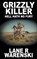 Grizzly Killer, Lane R Warenski - Paperback - 9781641190756