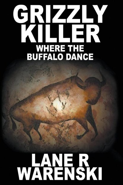 Grizzly Killer, Warenski Lane R Warenski - Paperback - 9781641192828
