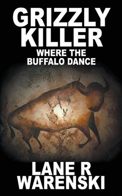 Grizzly Killer, Warenski Lane R Warenski - Paperback - 9781641193436