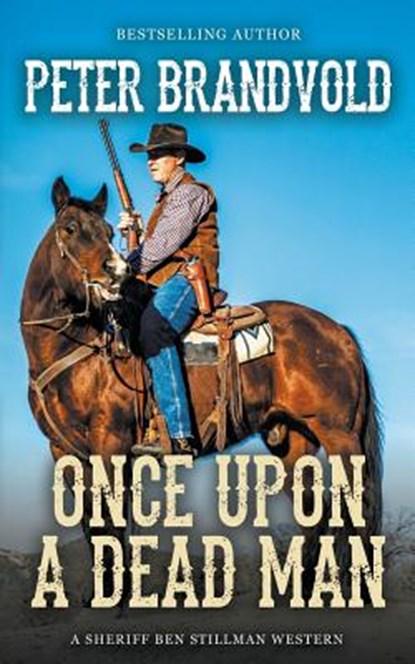 Once Upon a Dead Man, BRANDVOLD,  Peter - Paperback - 9781641197205