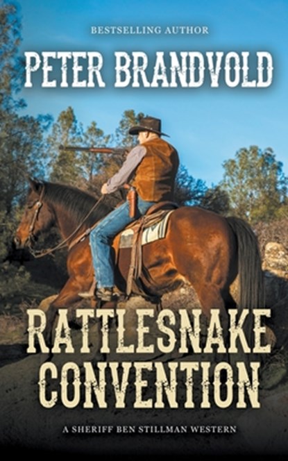 Rattlesnake Convention, Peter Brandvold - Paperback - 9781641197243