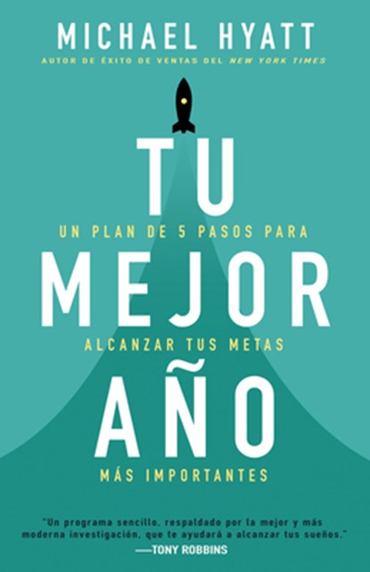 Tu Mejor Ano, Hyatt Michael Hyatt - Paperback - 9781641230636