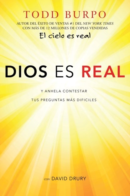 Dios Es Real, Burpo Todd Burpo ; Drury David Drury - Paperback - 9781641230902