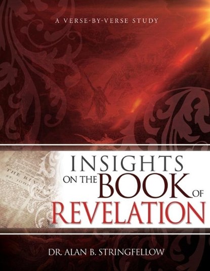 Insights on the Book of Revelation, Stringfellow Alan B. Stringfellow - Paperback - 9781641230940