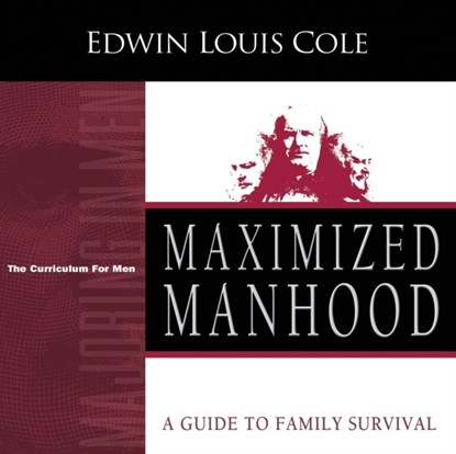 Maximized Manhood Workbook, Cole Edwin Louis Cole - Paperback - 9781641231299