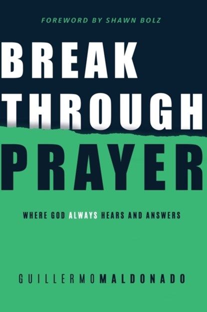 Breakthrough Prayer, Maldonado Guillermo Maldonado - Paperback - 9781641231619