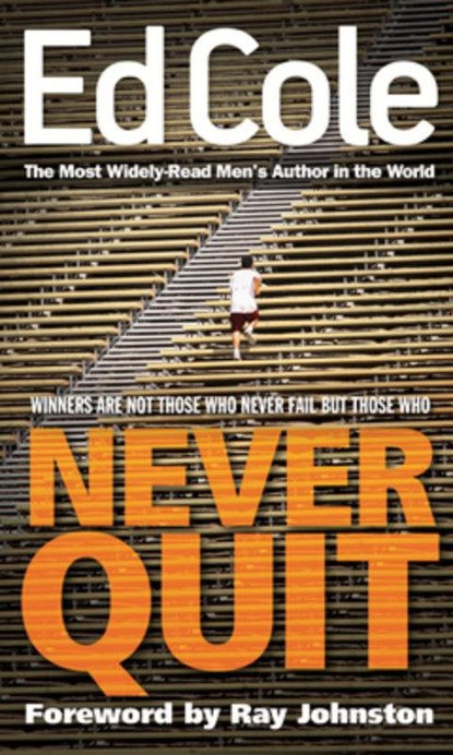 Never Quit, Cole Edwin Louis Cole - Paperback - 9781641232746