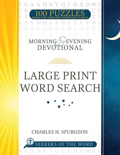Morning and Evening Devotional Large Print Word Search: 100 Puzzles from the Timeless Christian Classic Volume 1, Charles H. Spurgeon - Paperback - 9781641239127