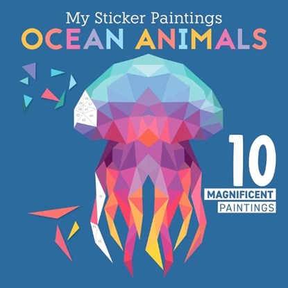 My Sticker Paintings: Ocean Animals, Clorophyl Editions - Paperback - 9781641241830