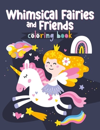 Whimsical Fairies Coloring Book, Clorophyl Editions - Paperback - 9781641241908