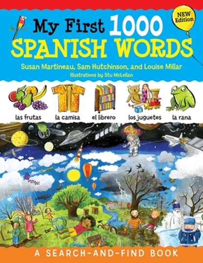 My First 1000 Spanish Words, New Edition: A Search-And-Find Book, Susan Martineau - Paperback - 9781641241946