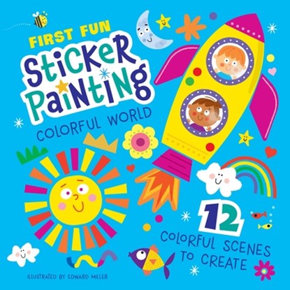 First Fun: Sticker Painting Colorful World, Edward Miller III - Paperback - 9781641243520