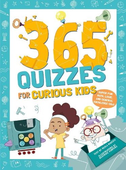 365 Quizzes for Curious Kids, Paola Misesti - Paperback - 9781641243803