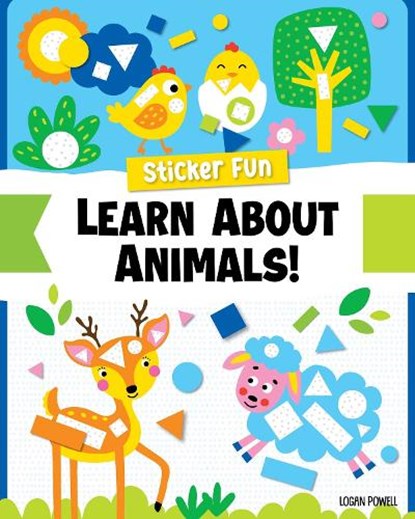 Sticker Fun: Learn About Animals, Logan Powell - Paperback - 9781641244022