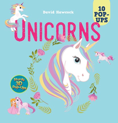 Unicorns: 10 Pop-Ups, David Hawcock - Gebonden - 9781641244275