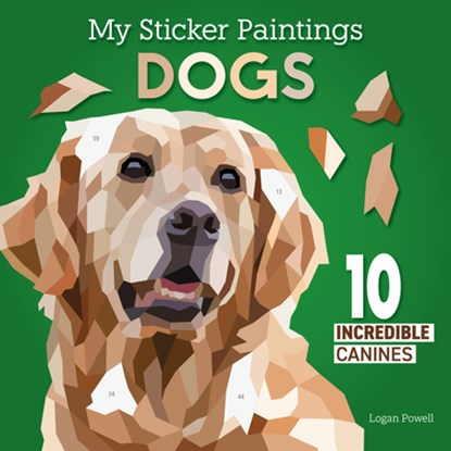 My Sticker Paintings: Dogs, Logan Powell - Paperback - 9781641244503