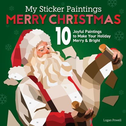 My Sticker Paintings: Merry Christmas, Logan Powell - Paperback - 9781641244527